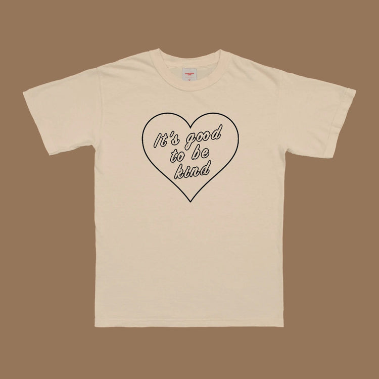 Good To Be Kind T-Shirt | BST