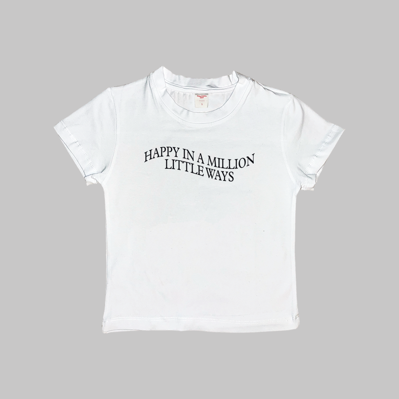 happy in a million little ways crop top baby tee women t-shirt tee shirt positivity positive vibes clothing shirt with saying motivation happiest person all good gift for him her gf bf positive person shopbst bstlovesyou