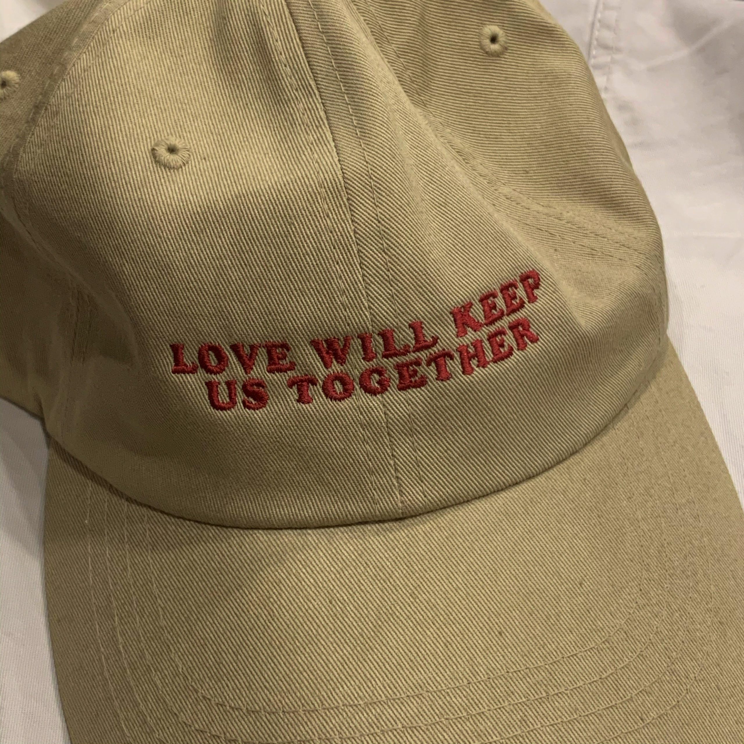 Love Will Keep Us Together Hat
