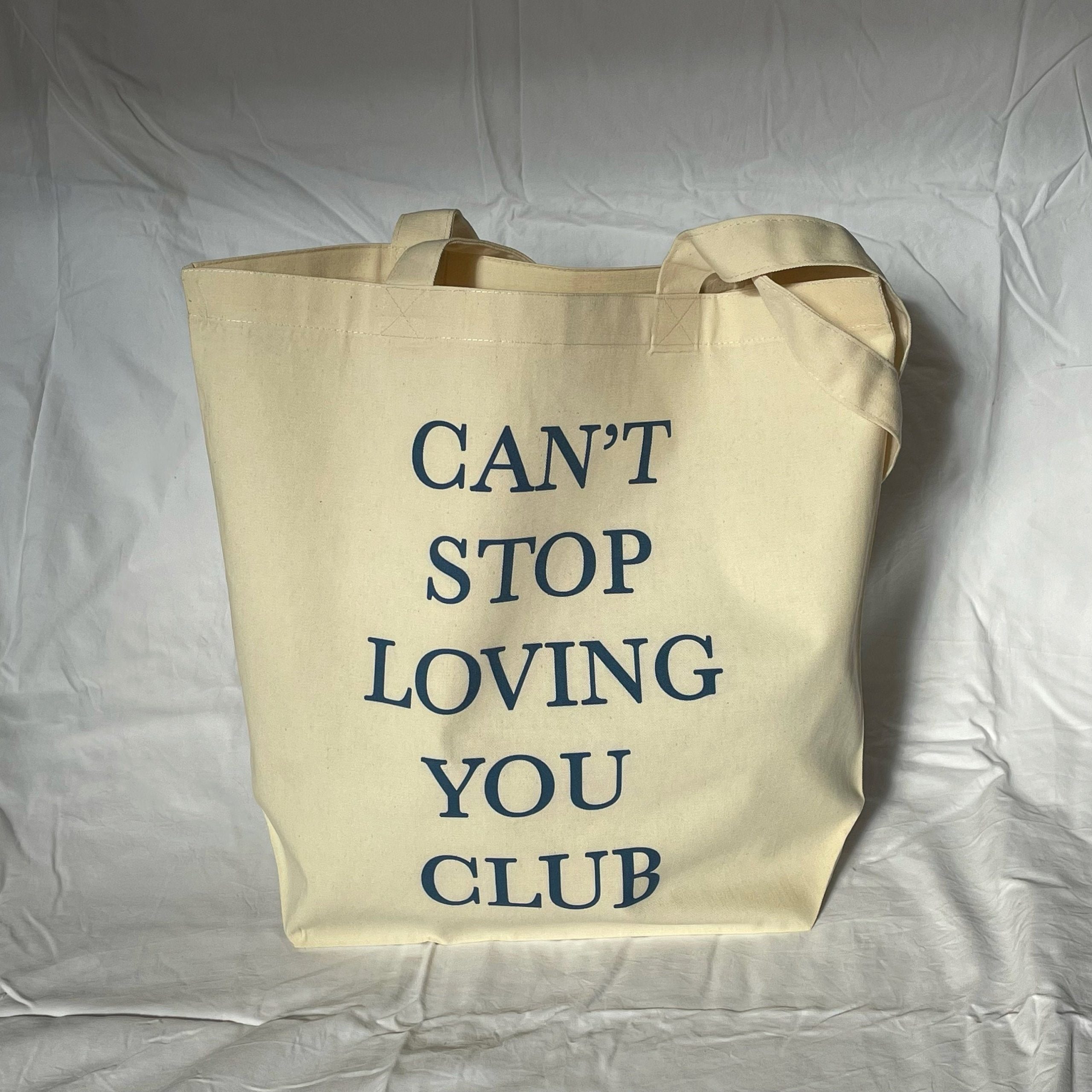 Can't Stop Loving You Tote Bag