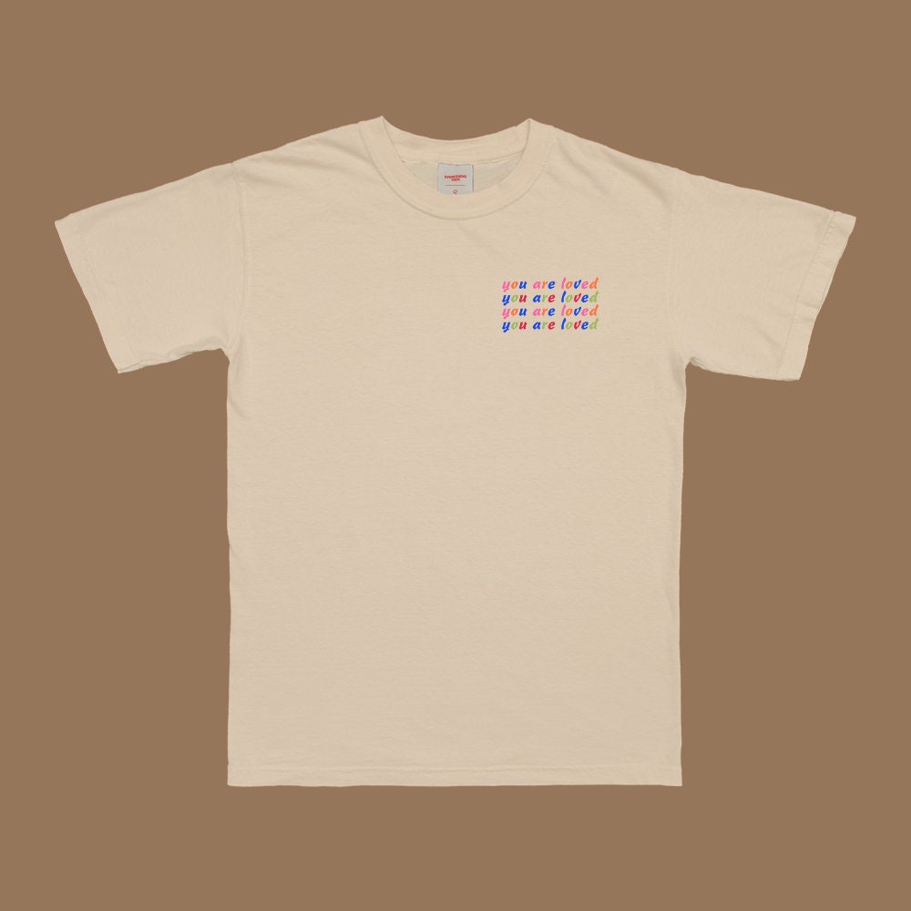You Are Loved T-Shirt - Image 3