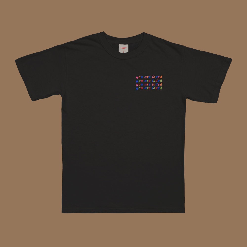 You Are Loved T-Shirt - Image 4