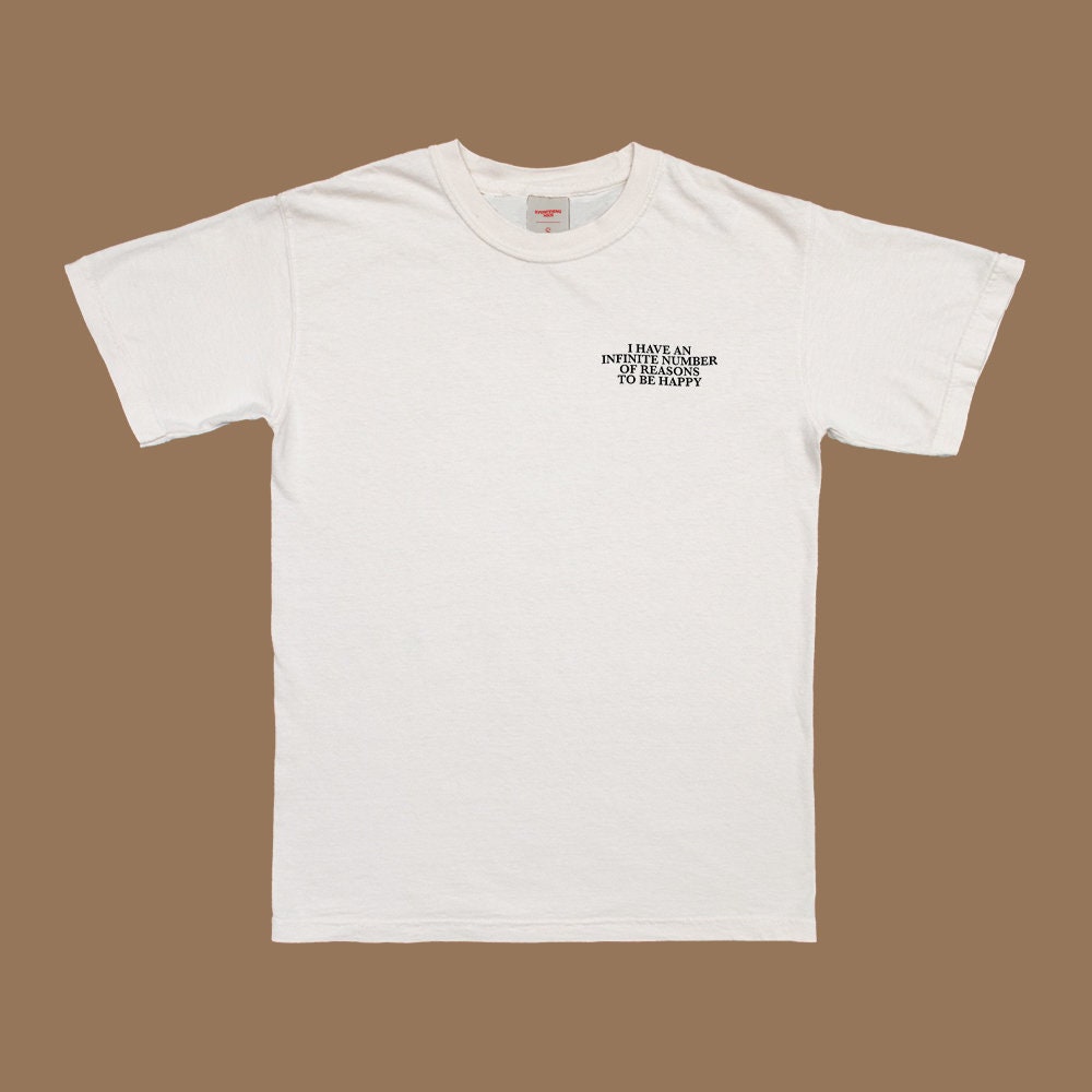 Reasons To Be Happy T-Shirt - Image 3