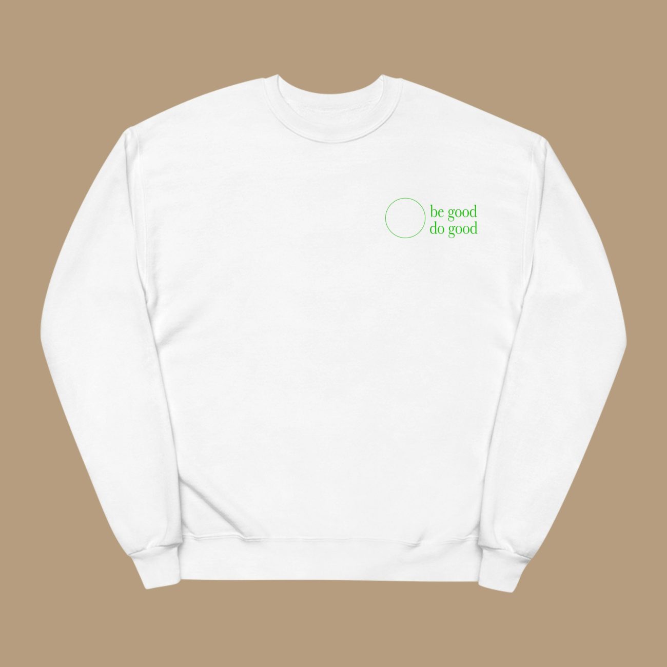 Be Good Do Good Sweatshirt - Image 3