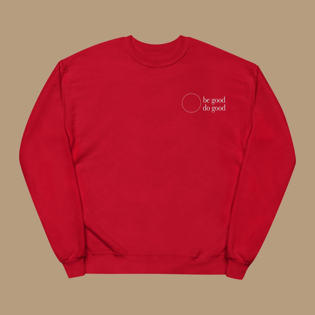 Be Good Do Good Sweatshirt - Image 4