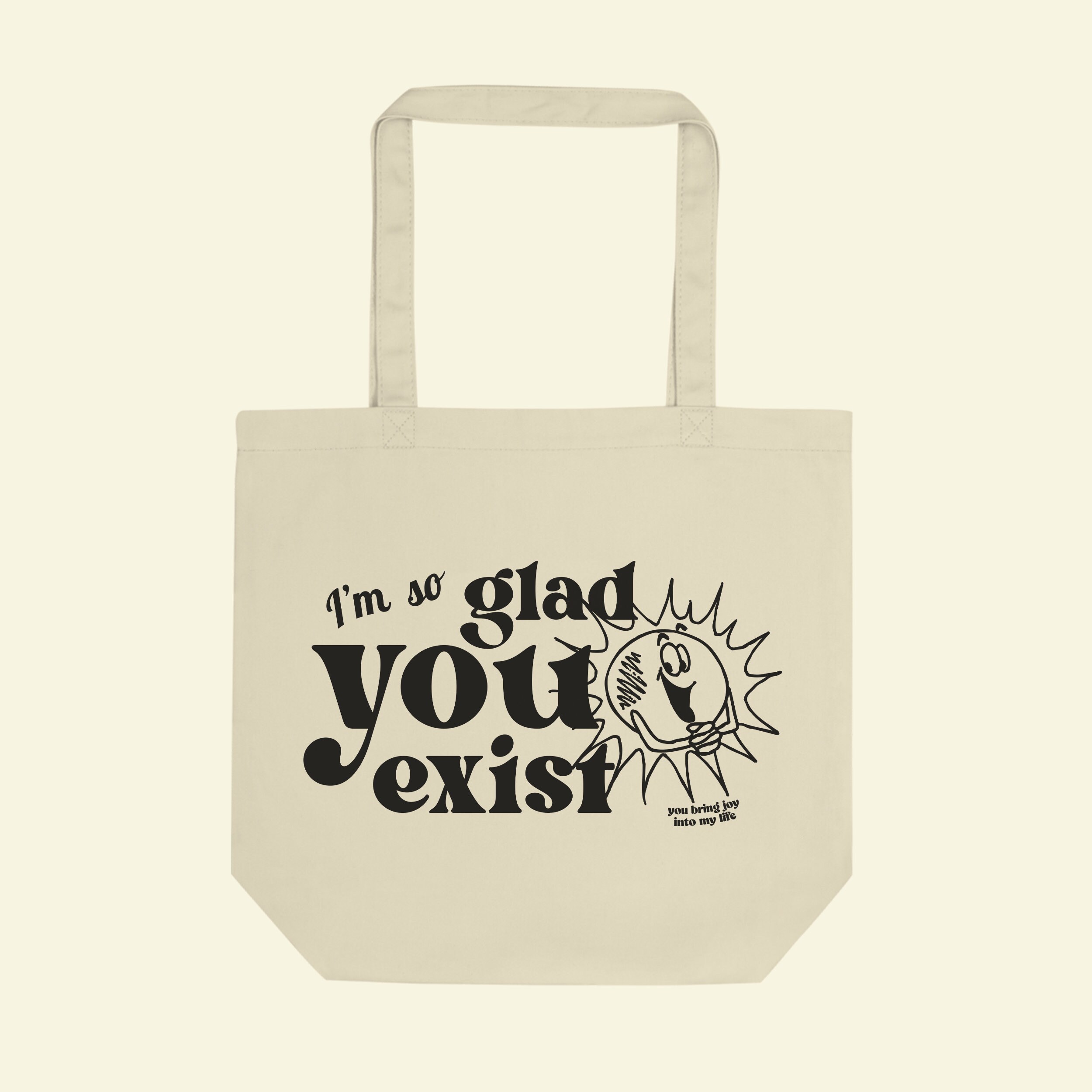 Glad You Exist Tote Bag - Image 5