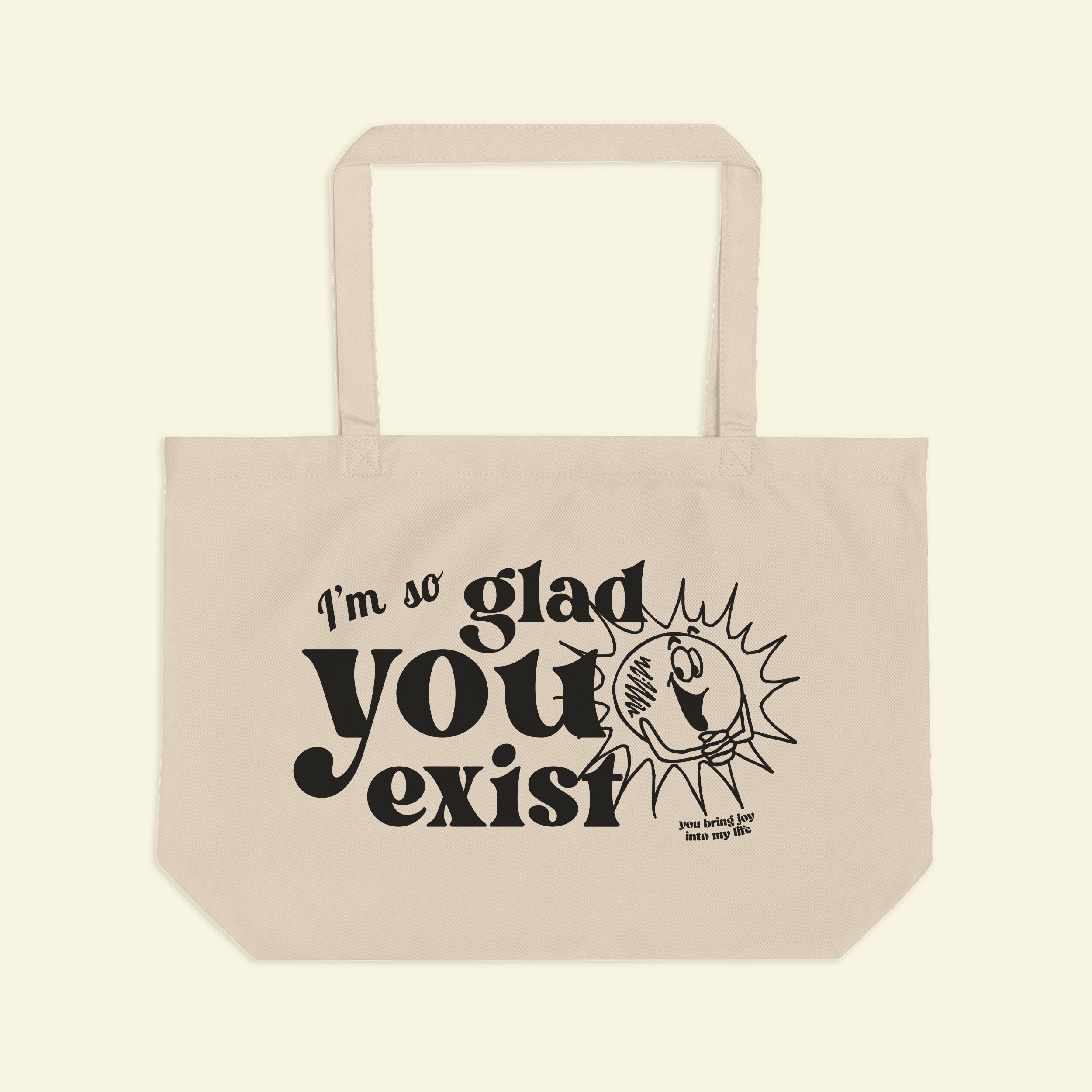 Glad You Exist Tote Bag - Image 7