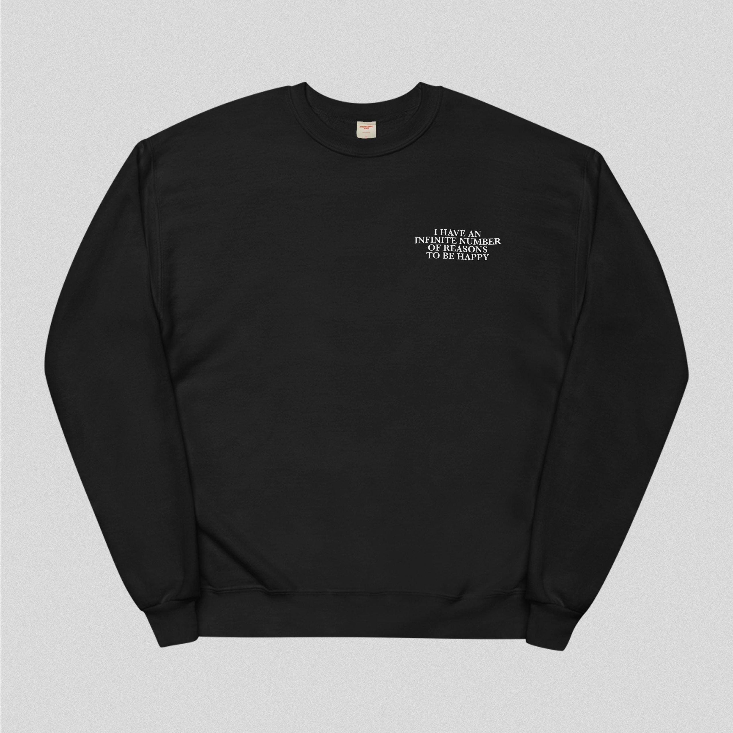 Reasons To Be Happy Sweatshirt - Image 2
