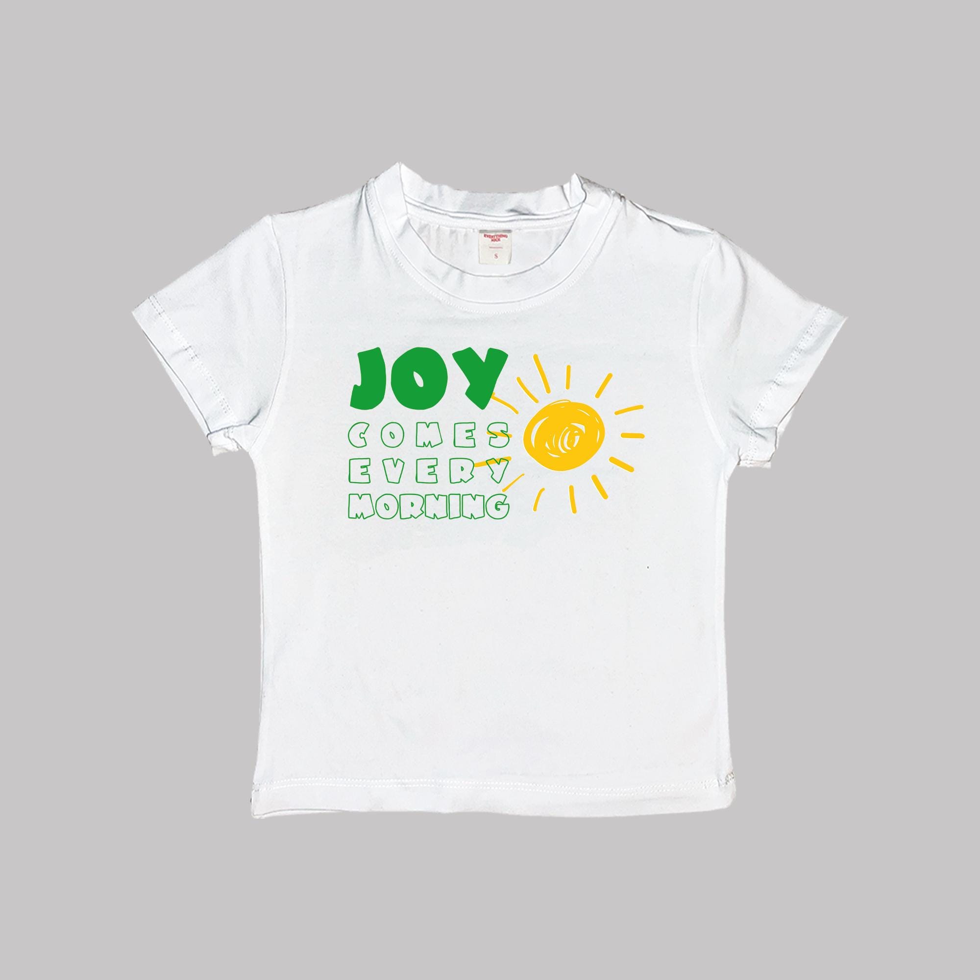 Joy Comes Every Morning Baby Tee Crop Top Shirt